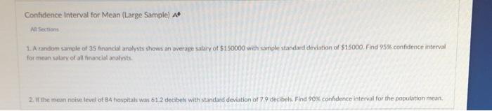 Solved Confidence Interval for Mean (Large Sample) A+ An | Chegg.com