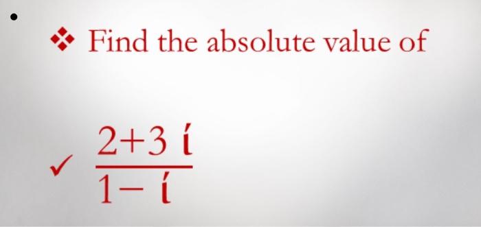 solved-find-the-absolute-value-of-2-3-1-chegg