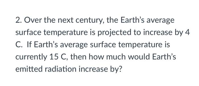 it is an increase in the average temperature of the earth's surface