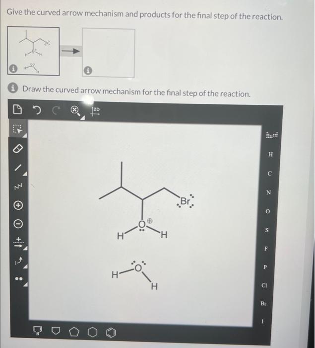 Solved Draw the curved arrow mechanism for the first step of | Chegg.com