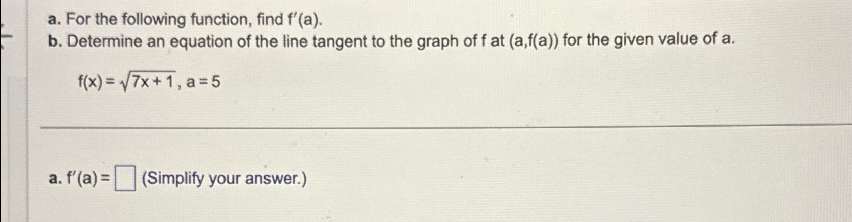 Solved a. ﻿For the following function, find f'(a).b. | Chegg.com