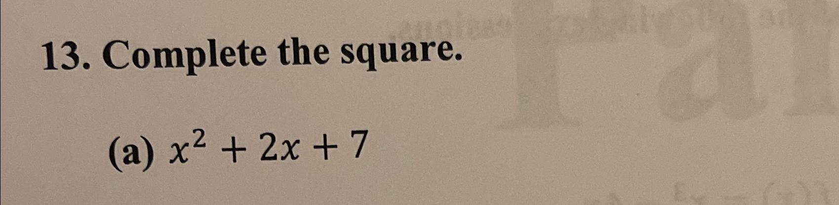 x 2 8x 7 0 complete the square