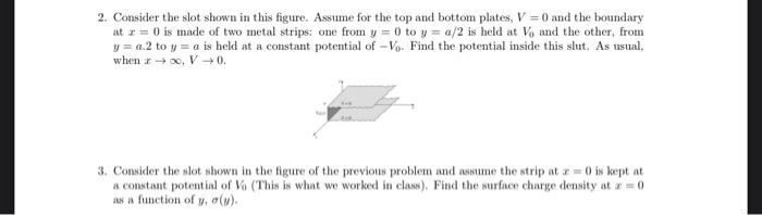 Solved 3. Consider the slot shown in the figure of the | Chegg.com