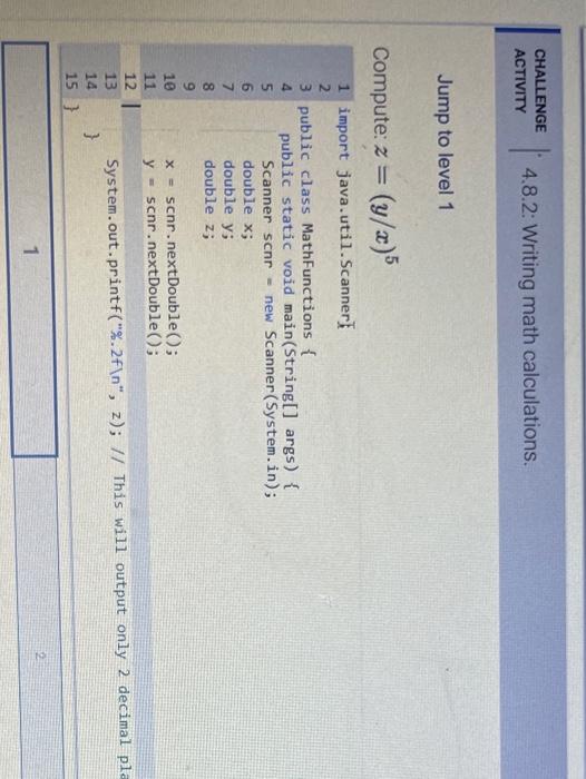 Solved CHALLENGE ACTIVITY 4.8.2: Writing math calculations. | Chegg.com