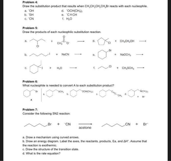 Solved Problem 4: Draw the substitution product that results | Chegg.com