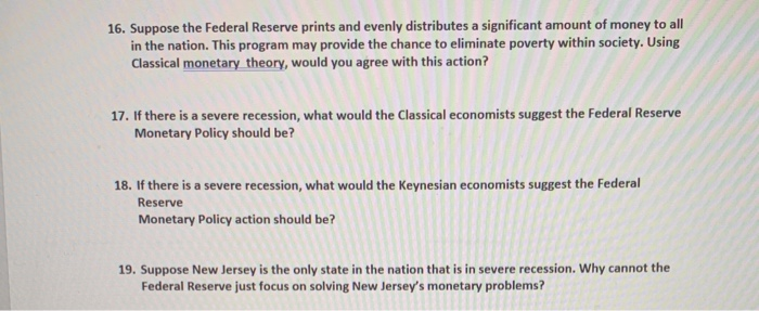 Solved 16. Suppose the Federal Reserve prints and evenly | Chegg.com