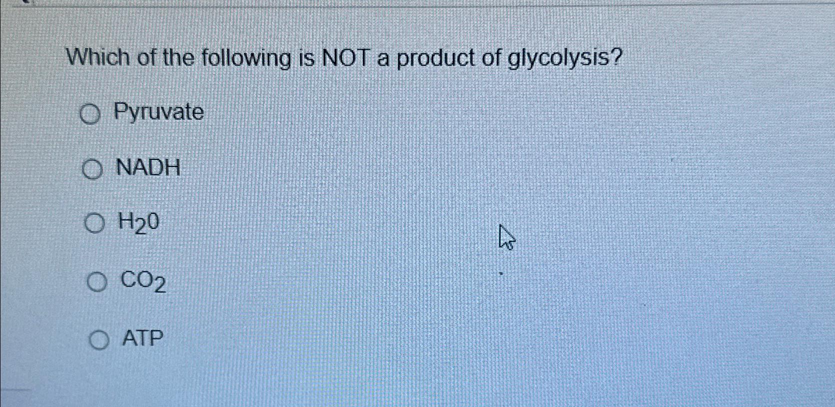 Solved Which of the following is NOT a product of