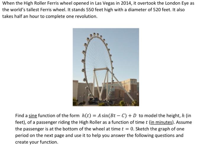 Solved When the High Roller Ferris wheel opened in Las Vegas