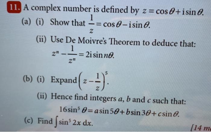 Solved 11. A complex number is defined by z = cos @+isin 8. | Chegg.com
