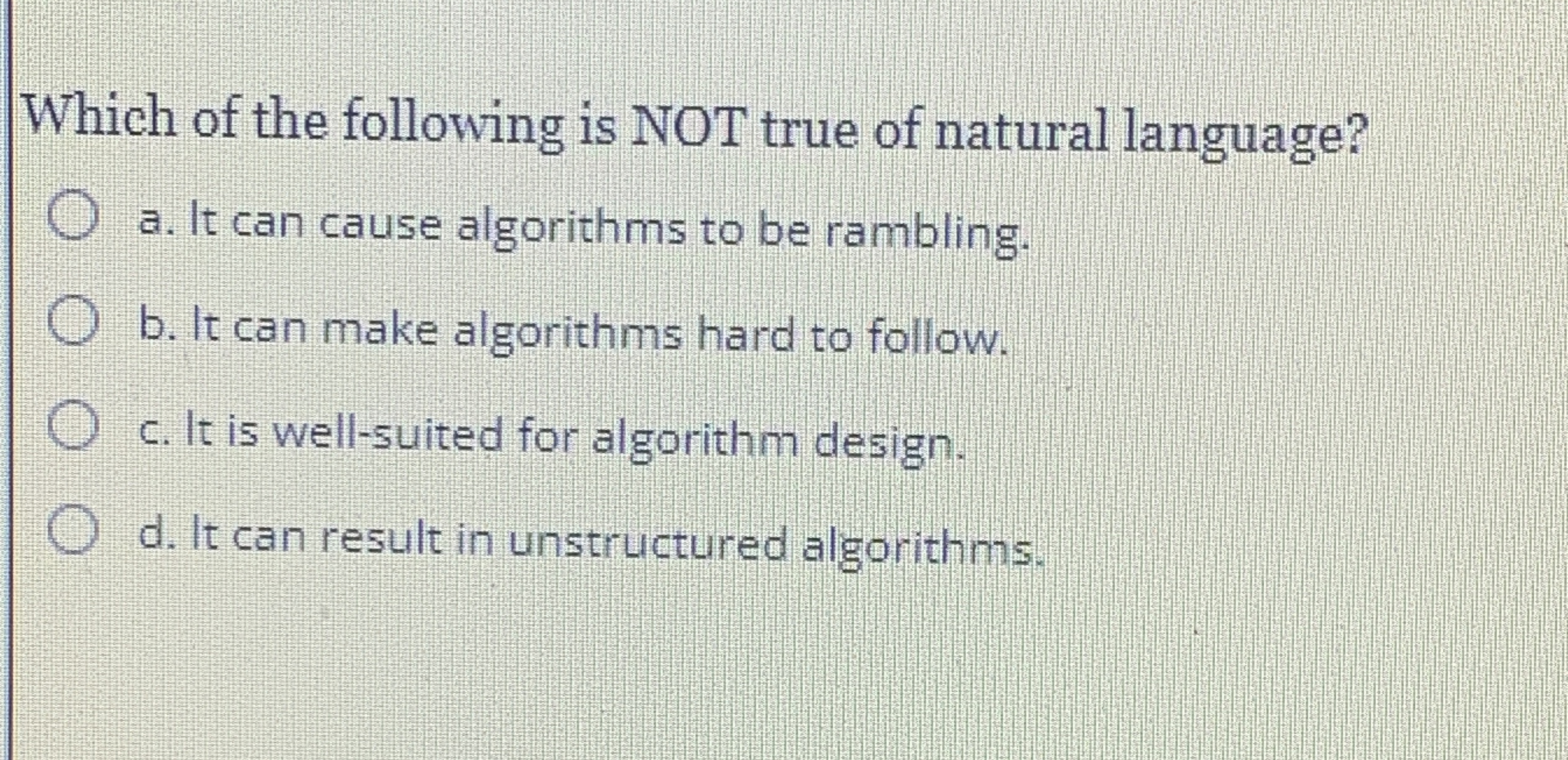 Solved Which of the following is NOT true of natural | Chegg.com
