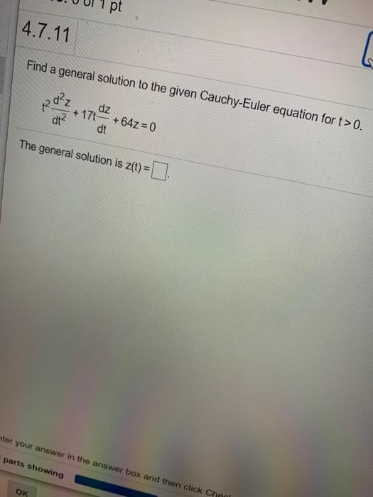 Solved pt 4.7.11 Find a general solution to the given | Chegg.com