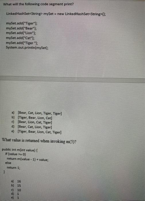 Solved What will the following code segment print? Linked | Chegg.com