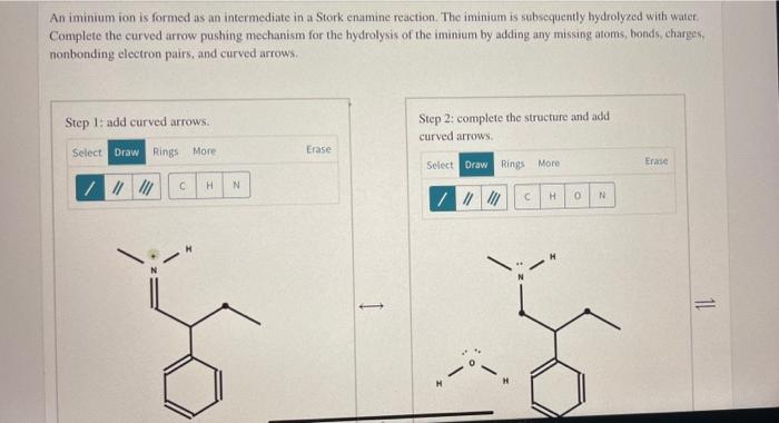 Solved An iminium ion is formed as an intermediate in a | Chegg.com