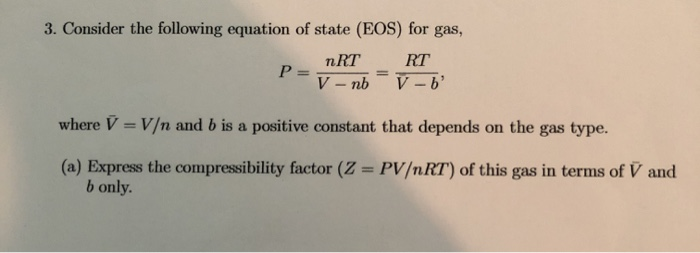 Solved 3 Consider The Following Equation Of State Eos Chegg Com