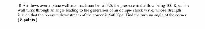 Solved 4) Air flows over a plane wall at a mach number of | Chegg.com