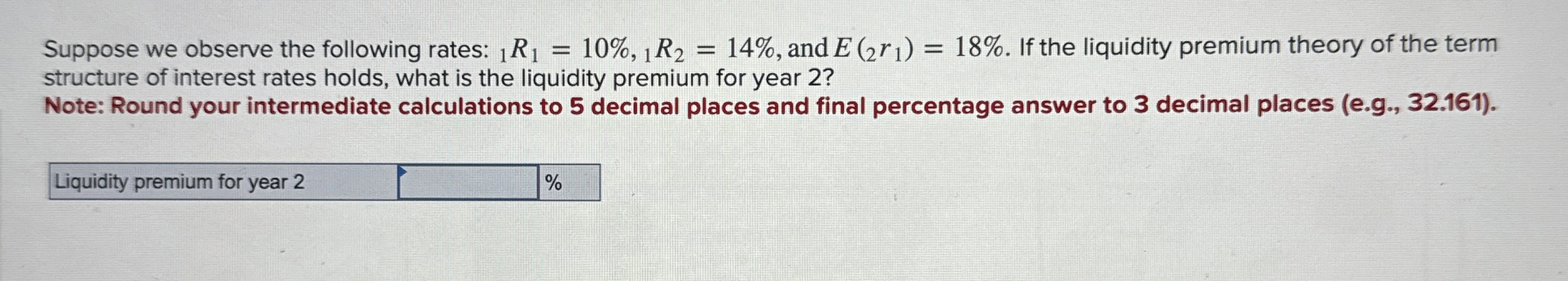 Solved Suppose we observe the following rates: | Chegg.com