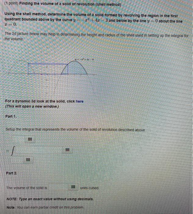 Solved (1 point) Finding the volume of a solid of revolution | Chegg.com