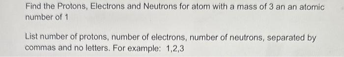 how to find number of protons neutrons and electrons in atom
