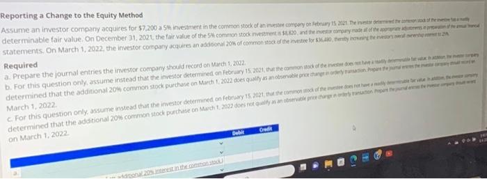 Solved Reporting a Change to the Equity Method Required a. | Chegg.com
