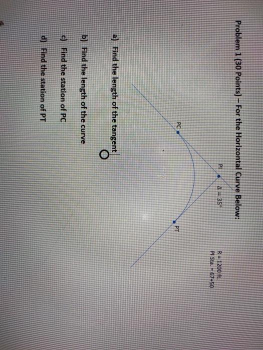 Solved Problem 1 (30 Points) – For the Horizontal Curve | Chegg.com