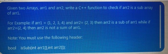 Solved Given two Arrays, arri, and arr2, write a C++ | Chegg.com