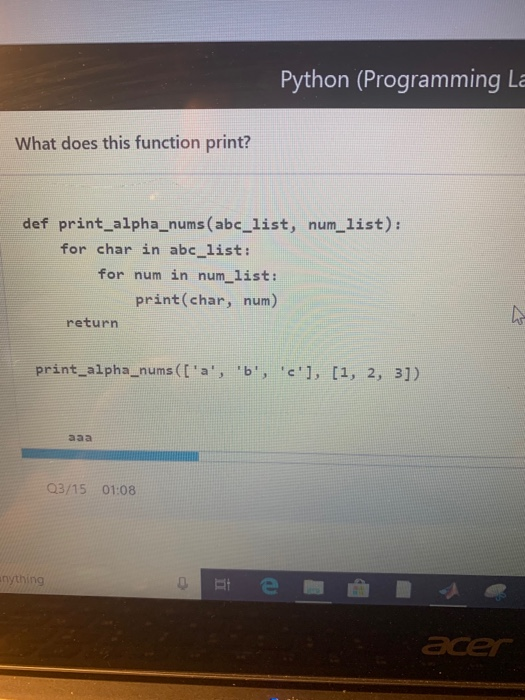 Solved Python (Programming La What does this function print? | Chegg.com