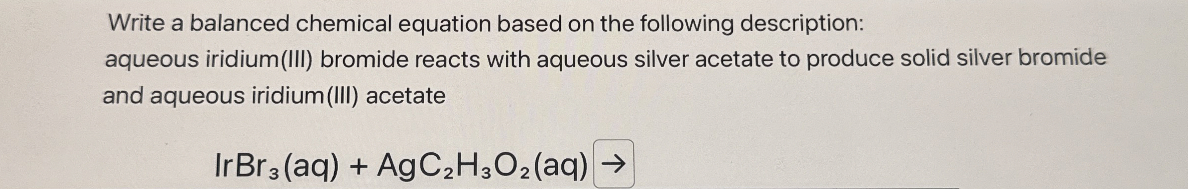 Solved Write a balanced chemical equation based on the | Chegg.com