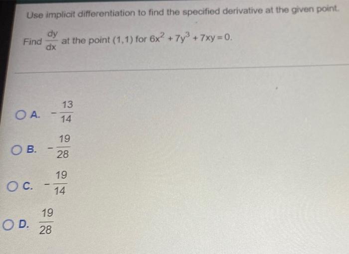 Solved Use implicit differentiation to find the specified | Chegg.com