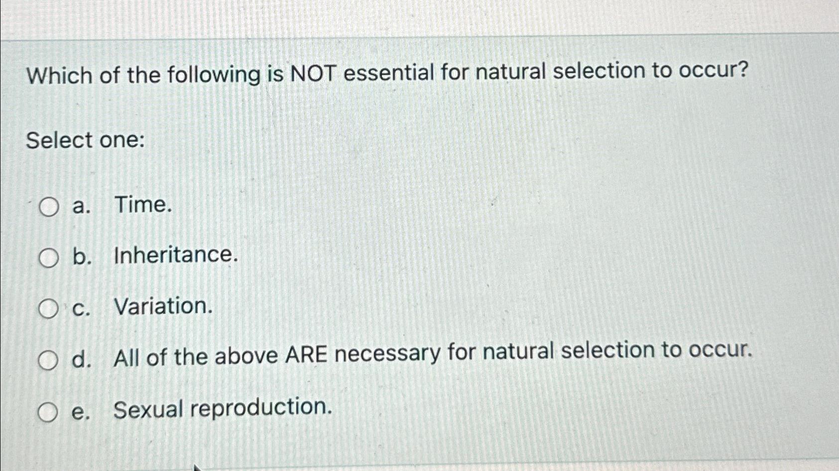 Solved Which of the following is NOT essential for natural | Chegg.com