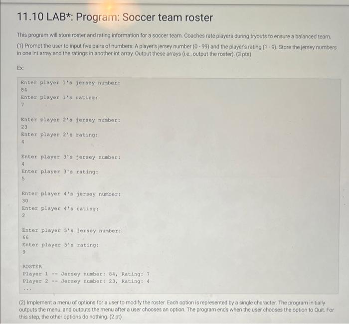 Solved 11.10 LAB*: Program: Soccer team roster This program | Chegg.com