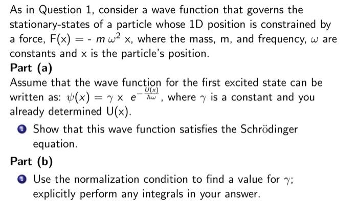 Solved As in Question 1, consider a wave function that | Chegg.com