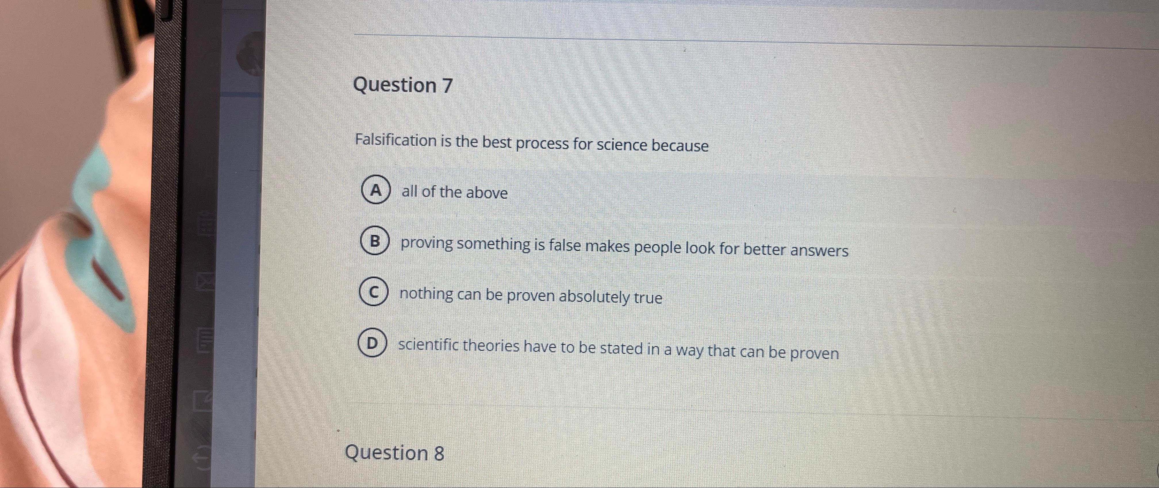 Solved Question 7Falsification is the best process for | Chegg.com