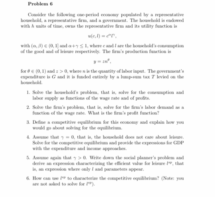 Problem 6 Consider The Following One-period Economy | Chegg.com