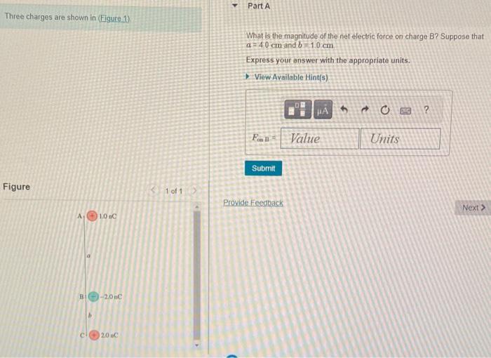 Solved Three Charges Are Shown In (Figure 1) What Is The | Chegg.com