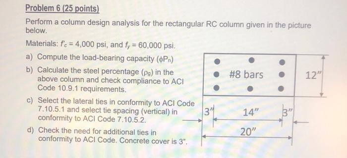 Solved Problem 6 (25 points) Perform a column design | Chegg.com