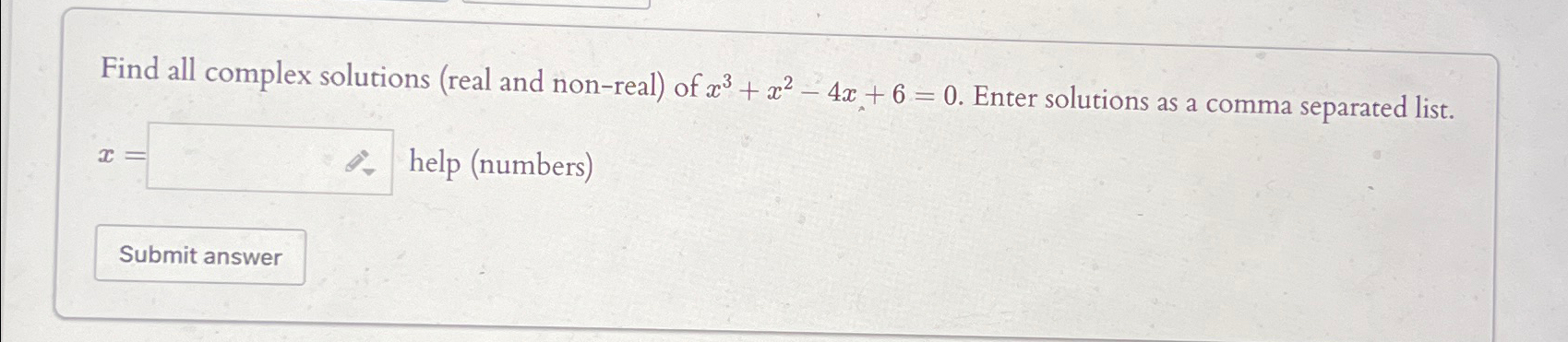 Solved Find all complex solutions (real and non-real) ﻿of | Chegg.com