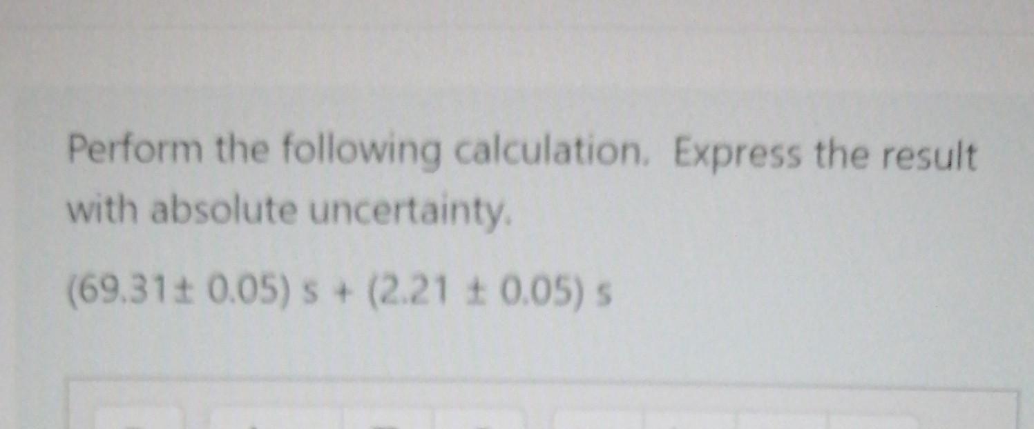 Solved Perform The Following Calculation. Express The Result | Chegg.com