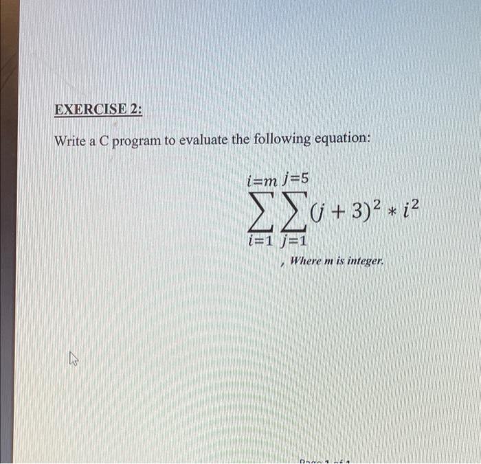 Solved EXERCISE 2: Write a C program to evaluate the | Chegg.com