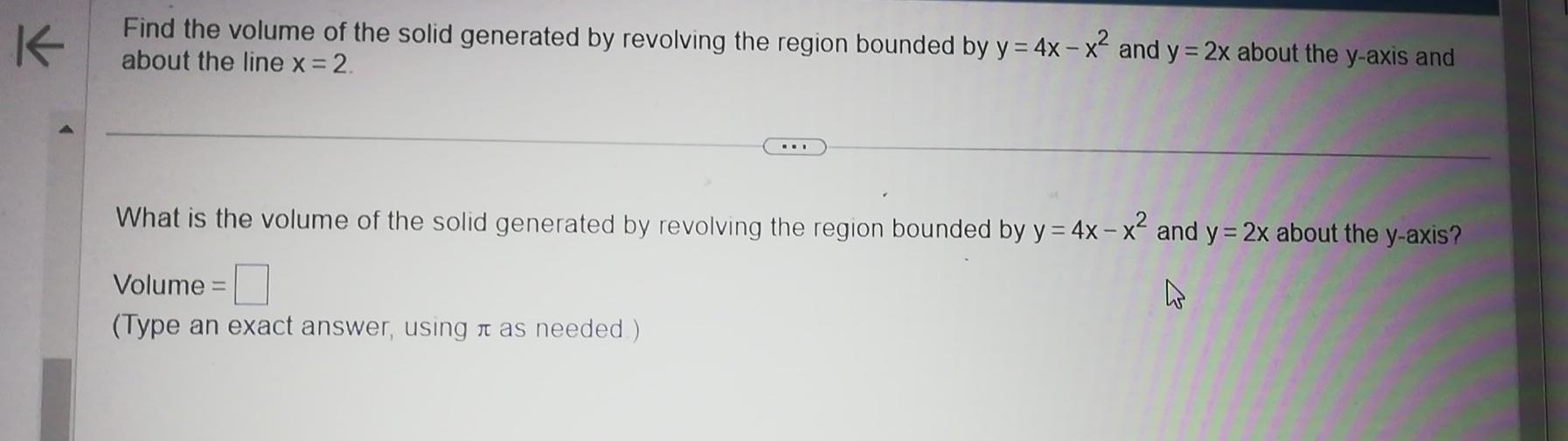 Solved Find the volume of the solid generated by revolving | Chegg.com
