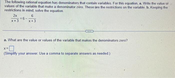 Solved The Following Rational Equation Has Denominators That