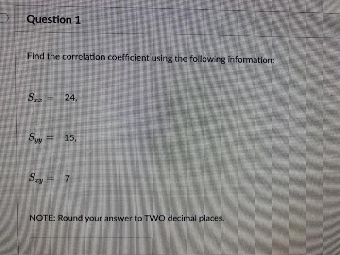 Solved Question 1 Find The Correlation Coefficient Using The | Chegg.com