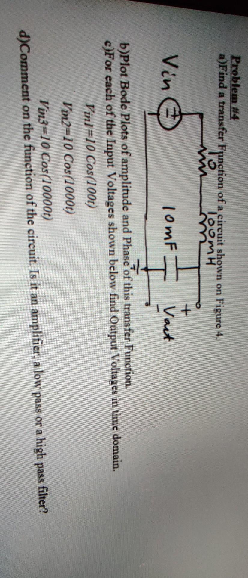 Solved Fpment Problem #4 a)Find a transfer Function of a | Chegg.com