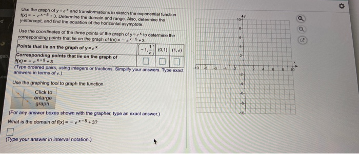 Solved Use The Graph Of Y E And Transformations To Sketch Chegg Com