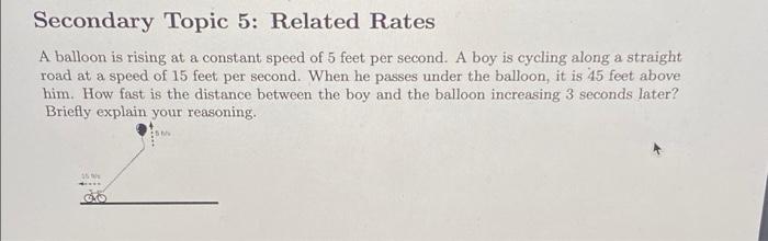 Solved Secondary Topic 5: Related Rates A balloon is rising | Chegg.com