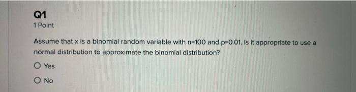 Solved Q1 1 Point Assume that x is a binomial random | Chegg.com