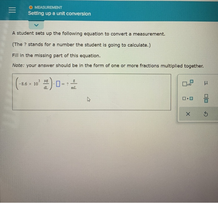 Solved O MEASUREMENT Setting Up A Unit Conversion A Student | Chegg.com