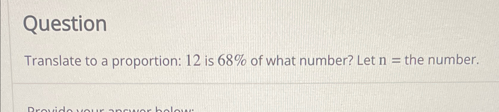 solved-questiontranslate-to-a-proportion-12-is-68-of-chegg
