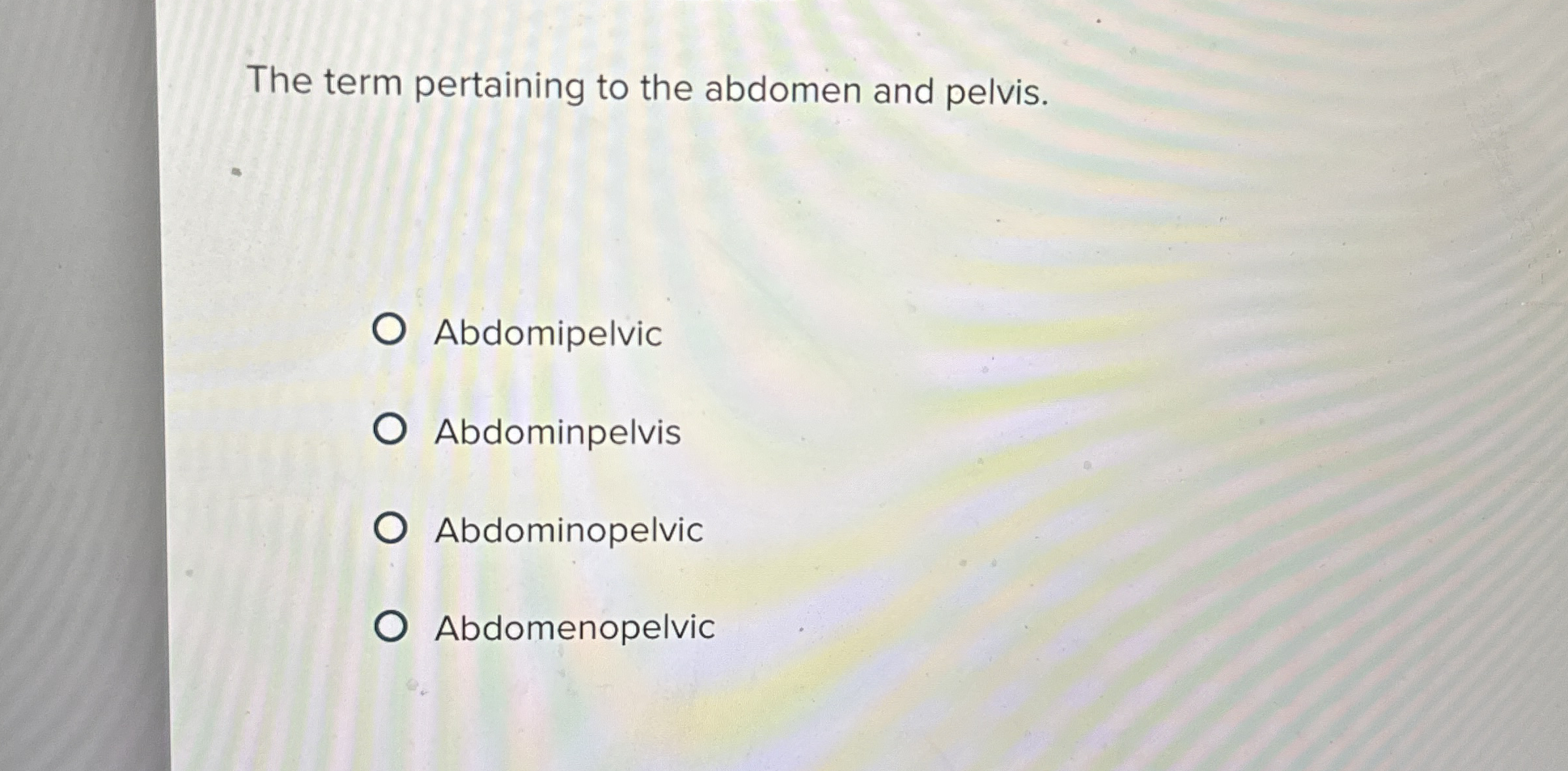 The term pertaining to the abdomen and | Chegg.com