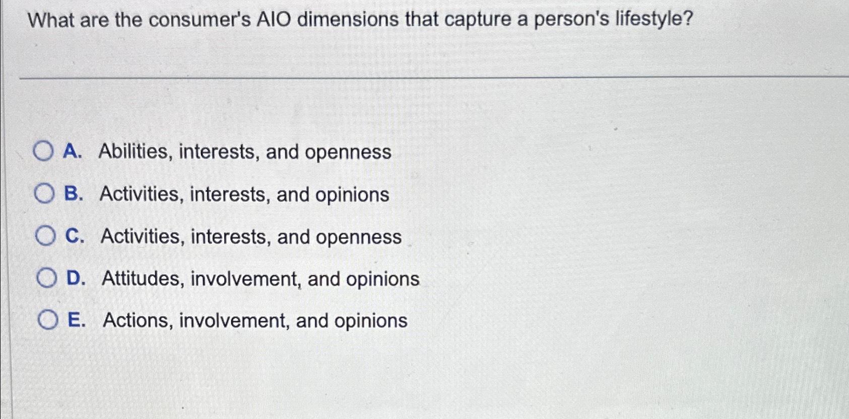 Solved What are the consumer's AIO dimensions that capture a