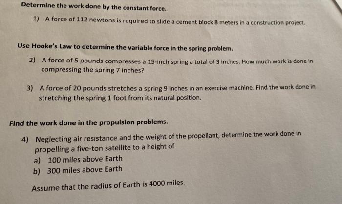 Solved Determine the work done by the constant force. 1) A | Chegg.com